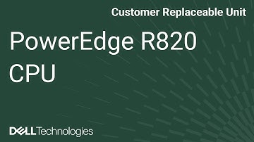 PowerEdge R820: CPU