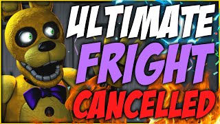 ULTIMATE FRIGHT (CANCELLED) | FNAF SFM