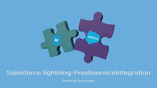 Salesforce lightning Freshservice Integration