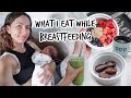 What I Eat In A Day Breastfeeding |INCREASES MY MILK Production!