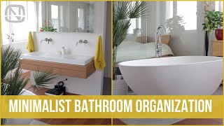 Bathroom organization HACKS - 10 steps to declutter and organize your home | OrgaNatic
