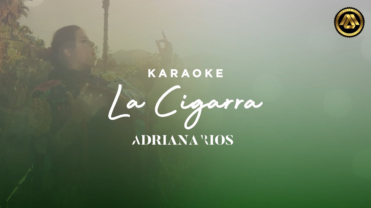 La Cigarra - Karaoke (Versión Adriana Ríos)