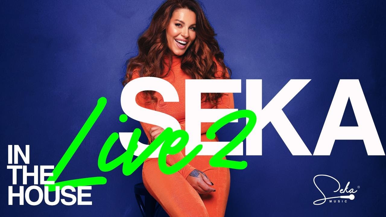 SEKA ALEKSIC   LIVE 2 IN THE HOUSE