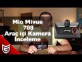 Mio Mivue 788 Connect Araç İçi Kamera İncelemesi - Mert Gündoğdu