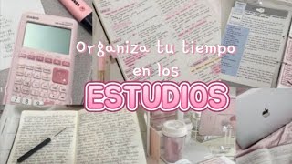 🎀✨ Como ORGANIZAR el TIEMPO para SER mejor ESTUDIANTE y MEJORAR tus ESTUDIOS💕💌 | ʚveasɞ