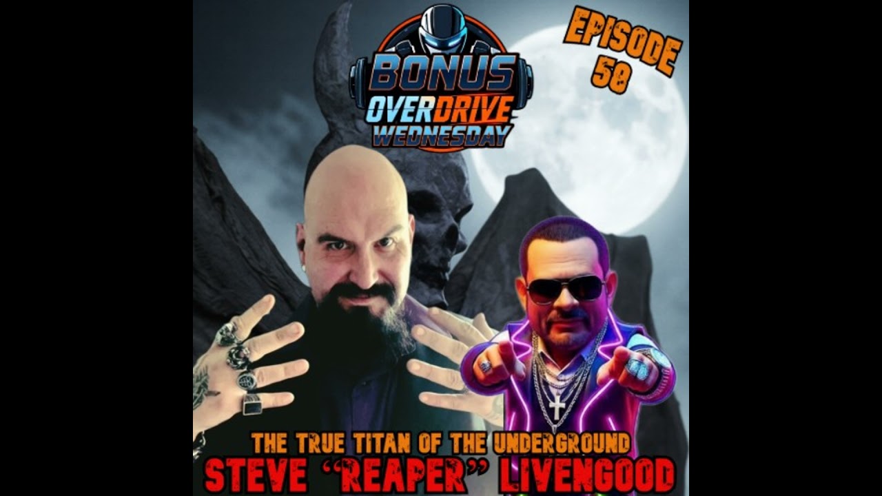 Episode 58: The True Titan of the Underground- Steve “Reaper" Livengood