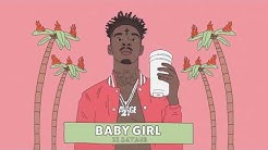 21 Savage - Baby Girl (Official Audio)