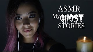 ASMR Halloween: My Ghost Stories!!!!!