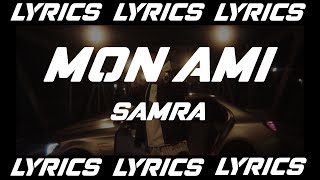 MON AMI - SAMRA (LYRICS)