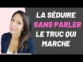 Comment SÉDUIRE Une FEMME Sans PARLER 