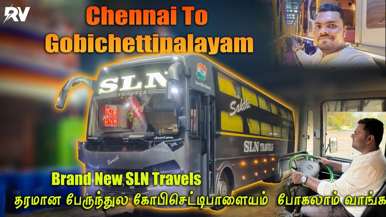 💖Chennai 🔁 Gobichettipalayam🔥Brand New SLN Travels AC Seater Cum Sleeper Bus🚀BS-VI🚀(Via-Erode)