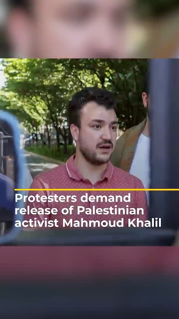 Protesters denounce arrest of Palestinian student activist Mahmoud Khalil | Al Jazeera Newsfeed