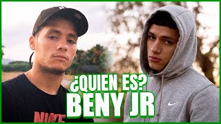 ¿QUIÉN ES BENY JR?