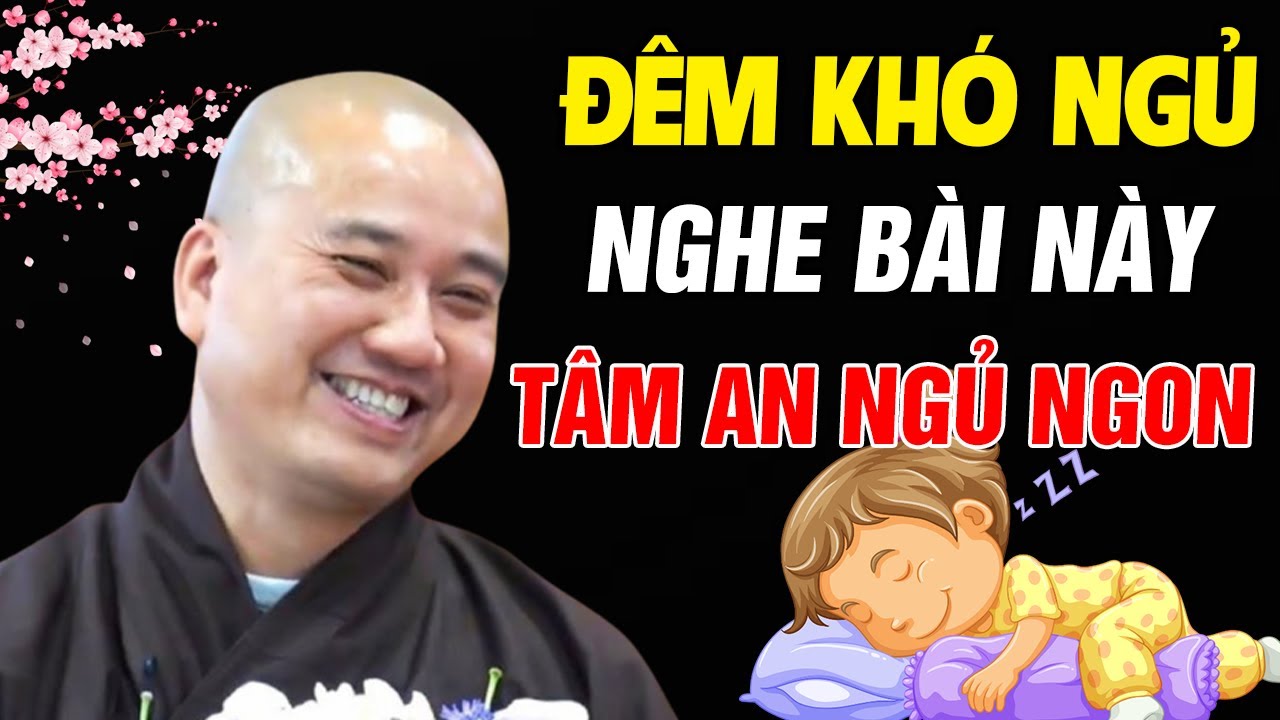 🔴Đêm Khó Ngủ Mở Nghe Thầy Giảng, TÂM AN LẠC NGỦ RẤT NGON 