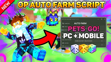*NEW* ✨PETS GO SCRIPT✨ OP AUTO FARM GUI | AUTO ROLL + MORE [PASTEBIN]