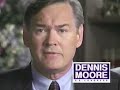 Dennis moore for congress retro television commercial circa 1998