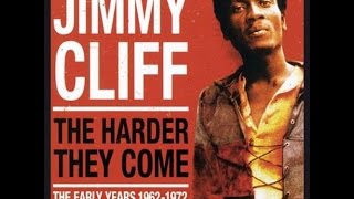 JIMMY CLIFF - THE HARDER THEY COME , THE HARDER THEY FALL 1972