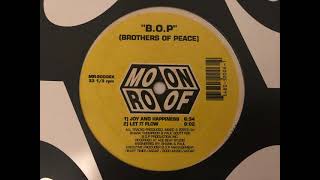 &quot;B.O.P&quot; (Brothers Of Peace) - Joy And Happiness