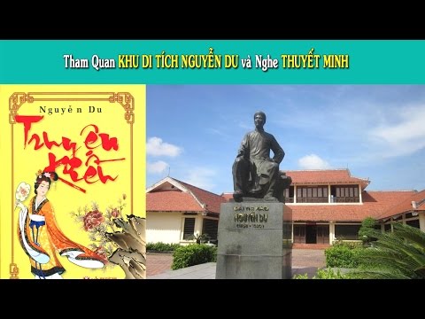 Tham quan Khu Di Tích NGUYỄN DU và Nghe THUYẾT MINH