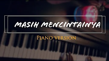 PAPINKA - MASIH MENCINTAINYA (PIANO VERSION)