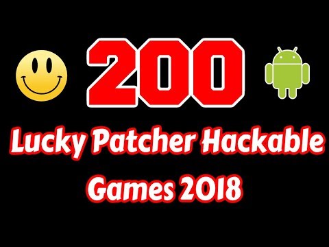 200 Lucky Patcher Games List 2018 - Biggest On YouTube!!!