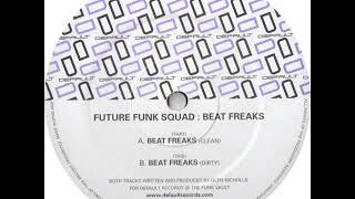 Future Funk Squad - Beat Freaks