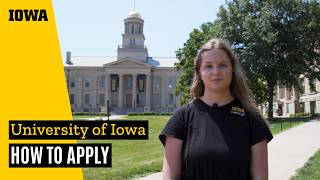 How to Apply to the University of Iowa