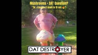 “Mushrooms = DAT Question” Dr  J breaks it down in 15 sec  🔥