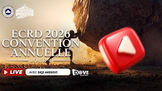 2026 ECRD 74ÈME CONVENTION ANNUELLE || DÉPLACEURS DE MONTAGNES || SÉANCE PLÉNIÈRE 4 || JOUR 4