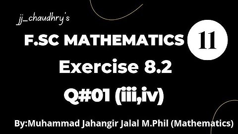 11th Class Math || Ch 08 M. Induction and Binomial Theorem || Exercise 8.2 Question 01(iii,iv)