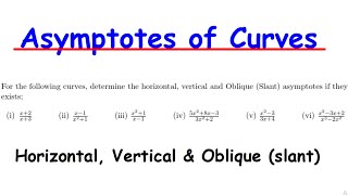 Horizontal, Vertical & Oblique (Slant) Asymptotes of Rational Functions - Calculus