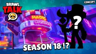 Brawl Stars: Brawl Talk - Season 18, MAGIC CASINO and MORE! Concept Edit