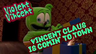 Violent Vincent Vincent Claus Is Comin To Town