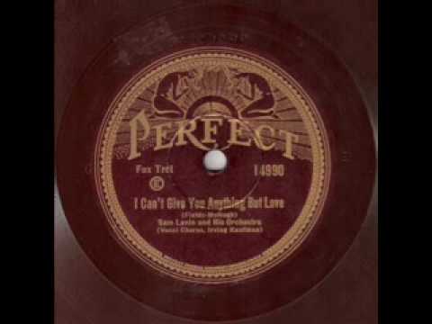 Sam Lanin & His Orchestra - I Can't Give You Anyth...