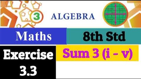 8th Std - Maths | Algebra - Exercise 3.3 | Sum 3 (i - v )