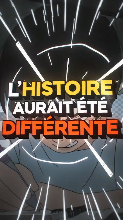 L'HISTOIRE de ces MANGAS/ANIMES n'AURAIT JAMAIS PU COMMENCER !