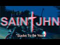 SAINT JHN - "Sucks To Be You" - (Lyrics)