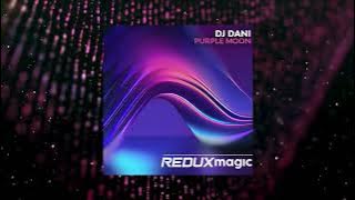 DJ Dani - Purple Moon (Redux Magic)