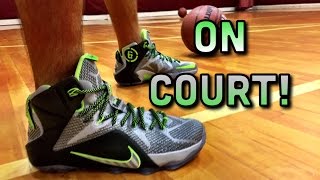 NIKE LEBRON 12 ON COURT!