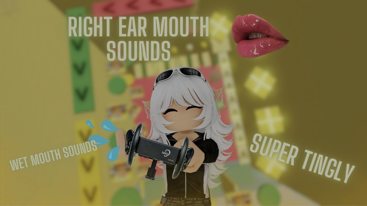 Roblox ASMR  🔆mouth sounds for your right ear🔆