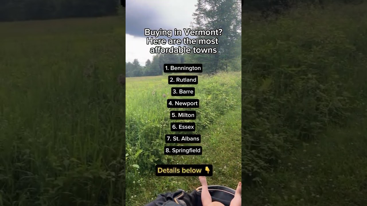 💰Think Vermont is too expensive to buy a home? Think again… These 8 towns are some of the most