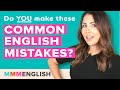 The Most Common Mistakes in English | Don't Make These Speaking Mistakes!