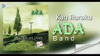 Kau Auraku ## ADA Band ## HD Audio