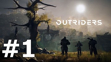OUTRIDERS PC 60FPS GAMEPLAY PART 1 - Opening Scene (DEMO/FULL GAME)