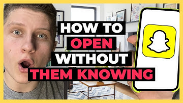How to Open a Snapchat Without Them Knowing (New Method)