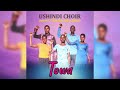 USHINDI CHOIR M M P T ILELEMA TOWA OFFICIAL AUDIO