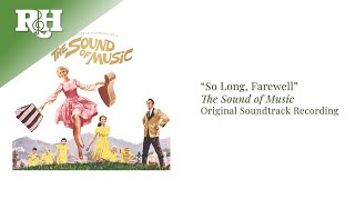 So Long, Farewell | From THE SOUND OF MUSIC