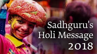 Sadhguru's  Holi Message 2018 screenshot 3