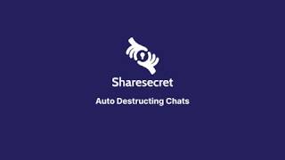 Sharesecret - Auto Destructing Private Slack Chats