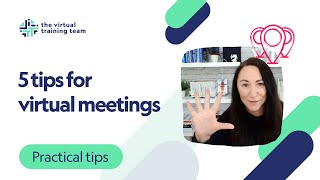 5 Tips for Better Virtual Meetings